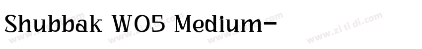 Shubbak W05 Medium字体转换 Shubbak W05 Medium字体转换